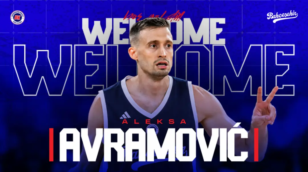 Aleksa Avramović Bahçeşehir Koleji'nde!